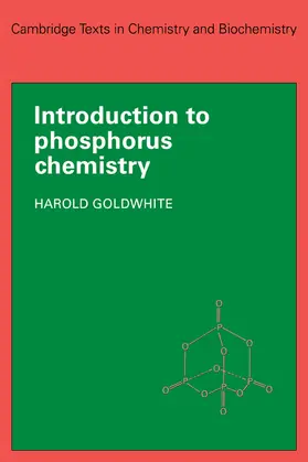 Goldwhite |  Introduction to Phosphorous Chemistry | Buch |  Sack Fachmedien