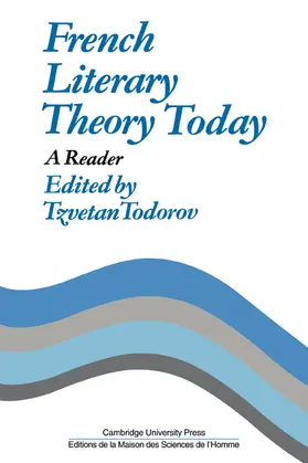 Todorov | French Literary Theory Today | Buch | 978-0-521-29777-6 | www.sack.de