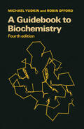 Yudkin / Offord |  A Guidebook to Biochemistry | Buch |  Sack Fachmedien