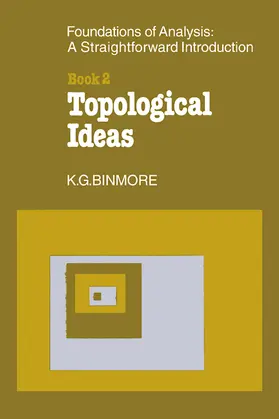 Binmore |  The Foundations of Topological Analysis | Buch |  Sack Fachmedien