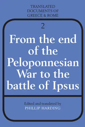 Harding |  From the End of the Peloponnesian War to the Battle of Ipsus | Buch |  Sack Fachmedien