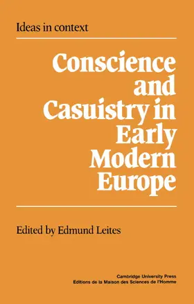 Leites |  Conscience and Casuistry in Early Modern Europe | Buch |  Sack Fachmedien