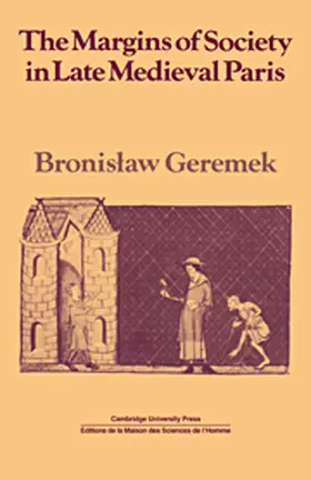 Geremek |  The Margins of Society in Late Medieval Paris | Buch |  Sack Fachmedien