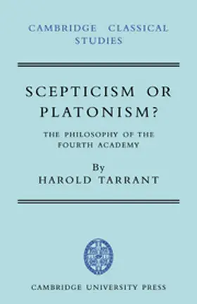 Tarrant |  Scepticism or Platonism? | Buch |  Sack Fachmedien