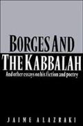 Alazraki |  Borges and the Kabbalah | Buch |  Sack Fachmedien