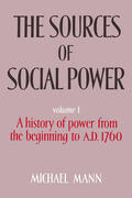 Mann |  The Sources of Social Power: Volume 1, A History of Power from the Beginning to AD 1760 | Buch |  Sack Fachmedien