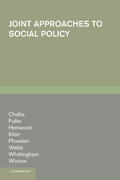 Challis / Fuller / Henwood |  Joint Approaches to Social Pol | Buch |  Sack Fachmedien