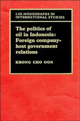 Oon |  The Politics of Oil in Indonesia | Buch |  Sack Fachmedien