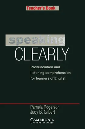Rogerson / Gilbert |  Speaking Clearly | Buch |  Sack Fachmedien