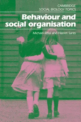 Reiss / Sants / Cornwell |  Behaviour and Social Organisation | Buch |  Sack Fachmedien