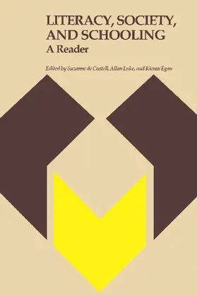 Castell / Luke / Egan |  Literacy, Society, and Schooling | Buch |  Sack Fachmedien
