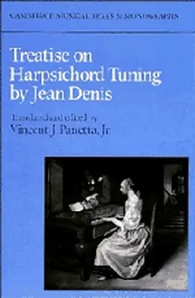 Denis / Panetta |  Treatise on Harpsichord Tuning | Buch |  Sack Fachmedien