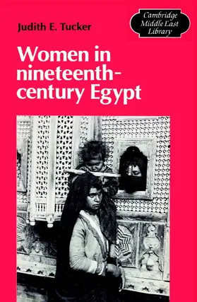 Tucker |  Women in Nineteenth-Century Egypt | Buch |  Sack Fachmedien