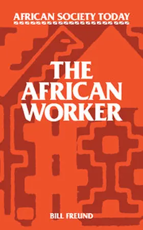 Freund |  The African Worker | Buch |  Sack Fachmedien