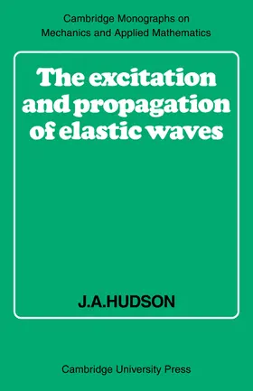 Hudson / Batchelor |  The Excitation and Propagation of Elastic Waves | Buch |  Sack Fachmedien