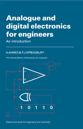 Ahmed / Spreadbury |  Analogue and Digital Electronics for Engineers | Buch |  Sack Fachmedien