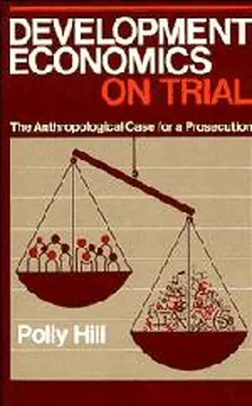 Hill |  Development Economics on Trial | Buch |  Sack Fachmedien