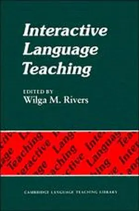 Rivers |  Interactive Language Teaching | Buch |  Sack Fachmedien