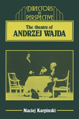 Karpinski |  The Theater of Andrzej Wajda | Buch |  Sack Fachmedien