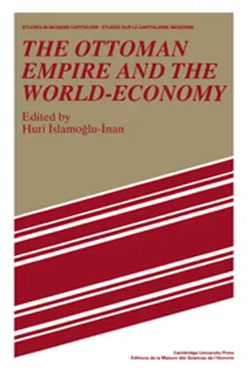 Islamogu-Inan |  The Ottoman Empire and the World-Economy | Buch |  Sack Fachmedien