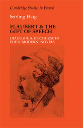 Haig |  Flaubert and the Gift of Speech | Buch |  Sack Fachmedien