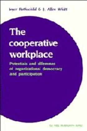 Rothschild / Whitt |  The Cooperative Workplace | Buch |  Sack Fachmedien