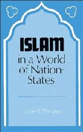 Piscatori |  Islam in a World of Nation-States | Buch |  Sack Fachmedien