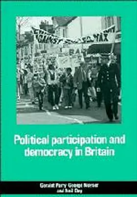 Parry / Moyser / Day |  Political Participation and Democracy in Britain | Buch |  Sack Fachmedien