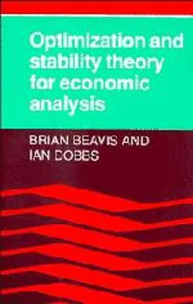 Beavis / Dobbs |  Optimisation and Stability Theory for Economic Analysis | Buch |  Sack Fachmedien