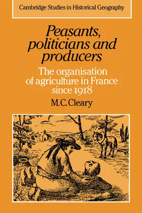 Cleary |  Peasants, Politicians and Producers | Buch |  Sack Fachmedien