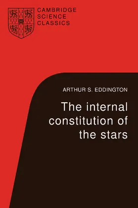 Eddington |  The Internal Constitution of the Stars | Buch |  Sack Fachmedien