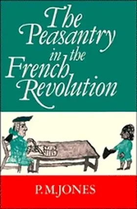 Jones |  The Peasantry in the French Revolution | Buch |  Sack Fachmedien