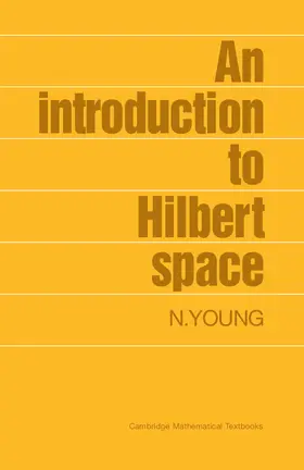 Young |  An Introduction to Hilbert Space | Buch |  Sack Fachmedien