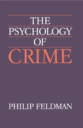 Feldman |  The Psychology of Crime | Buch |  Sack Fachmedien