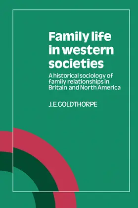 Goldthorpe |  Family Life in Western Societies | Buch |  Sack Fachmedien