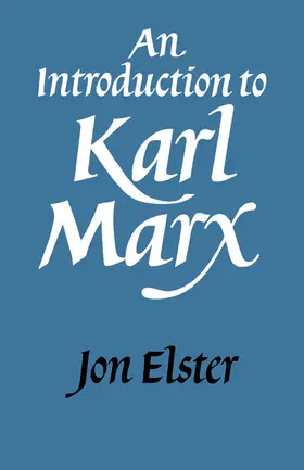 Elster |  An Introduction to Karl Marx | Buch |  Sack Fachmedien