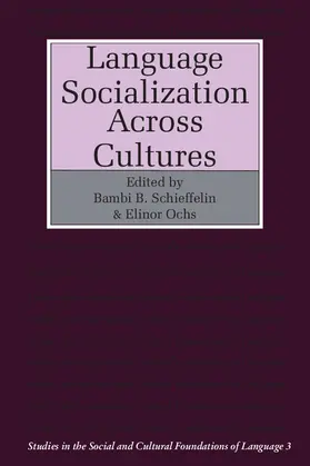 Schieffelin / Ochs |  Language Socialization Across Cultures | Buch |  Sack Fachmedien