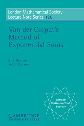 Graham / Kolesnik |  Van Der Corput's Method of Exponential Sums | Buch |  Sack Fachmedien