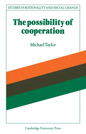 Taylor / Hernes / Elster |  The Possibility of Cooperation | Buch |  Sack Fachmedien