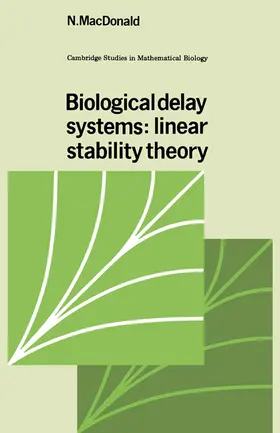 MacDonald / Cannings / Hoppensteadt |  Biological Delay Systems | Buch |  Sack Fachmedien