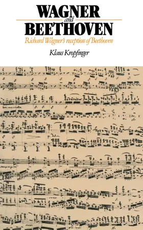 Kropfinger |  Wagner and Beethoven | Buch |  Sack Fachmedien