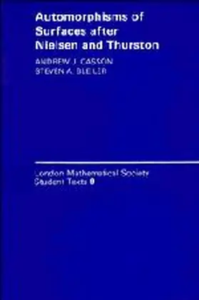 Casson / Bleiler |  Automorphisms of Surfaces after Nielsen and Thurston | Buch |  Sack Fachmedien