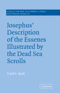 Beall |  Josephus' Description of the Essenes Illustrated by the Dead Sea Scrolls | Buch |  Sack Fachmedien