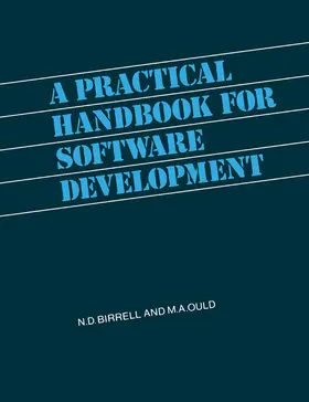 Birrell / Ould |  A Practical Handbook for Software Development | Buch |  Sack Fachmedien