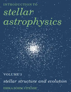 Böhm-Vitense |  Stellar Structure and Evolution | Buch |  Sack Fachmedien