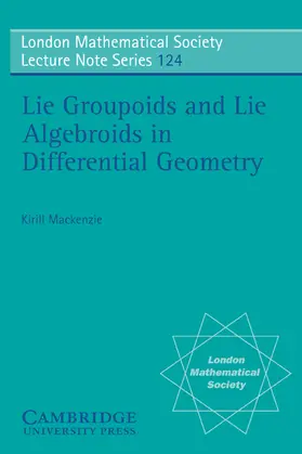 Mackenzie / Hitchin |  Lie Groupoids and Lie Algebroids in Differential Geometry | Buch |  Sack Fachmedien