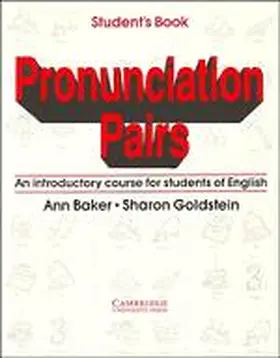 Baker / Goldstein |  Pronunciation Pairs Student's book | Buch |  Sack Fachmedien