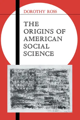 Ross |  The Origins of American Social Science | Buch |  Sack Fachmedien