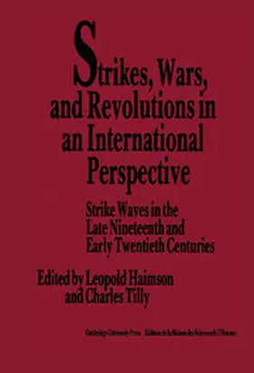 Haimson / Tilly |  Strikes, Wars, and Revolutions in an International Perspective | Buch |  Sack Fachmedien