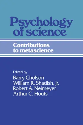 Gholson / Shadish / Houts |  Psychology of Science | Buch |  Sack Fachmedien
